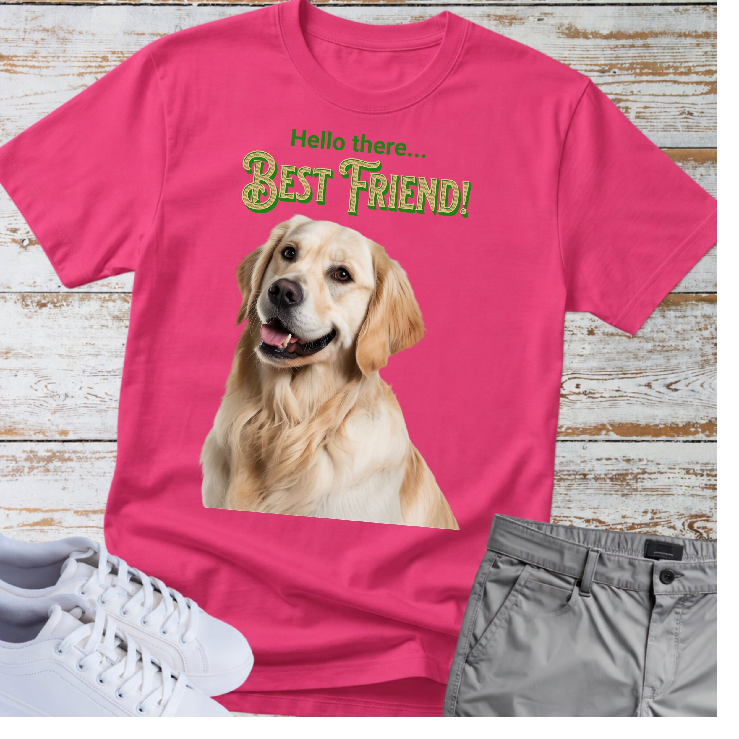 Golden Retriever Hello There… Best Friend! T‑Shirt