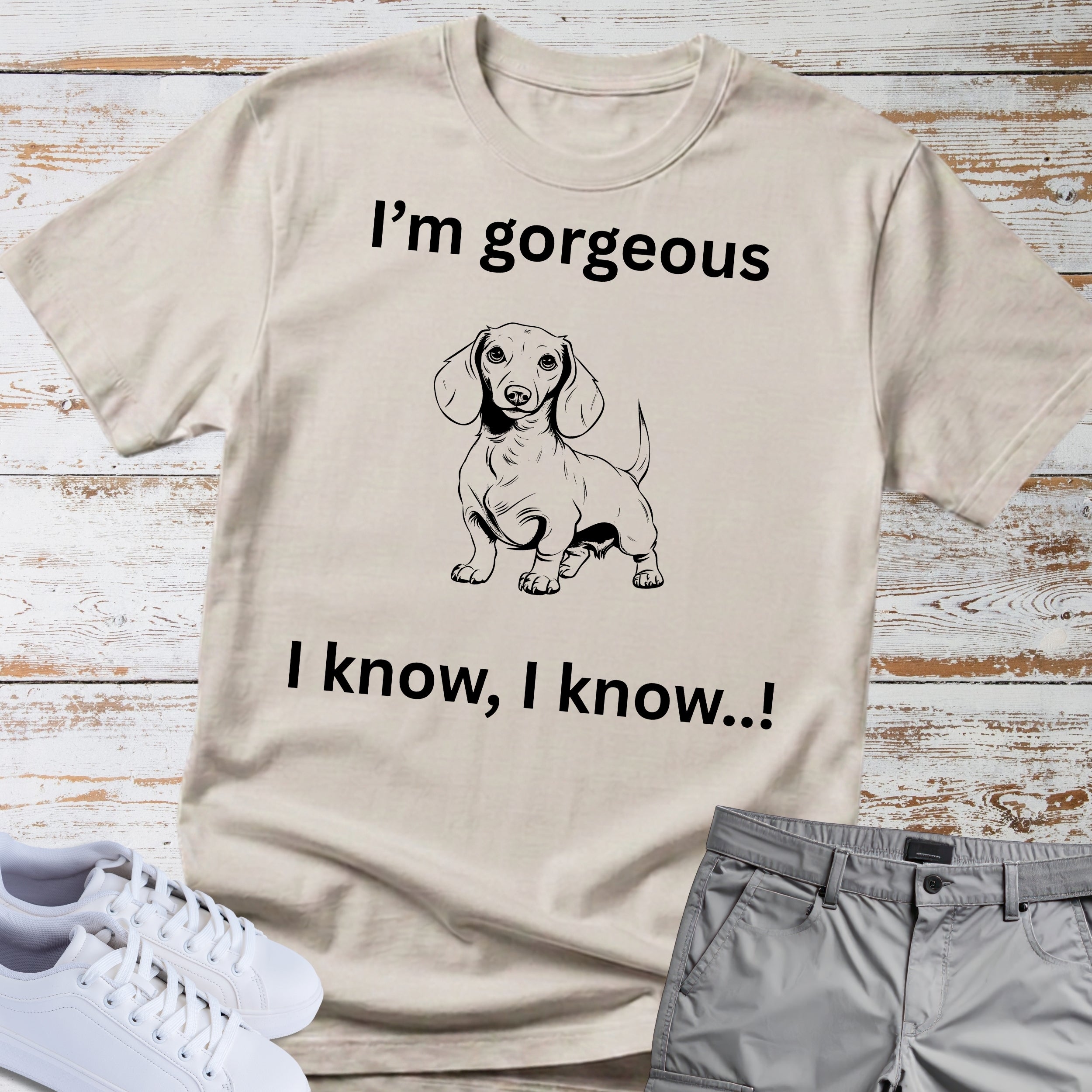 Dachshund I'm Gorgeous T-Shirt