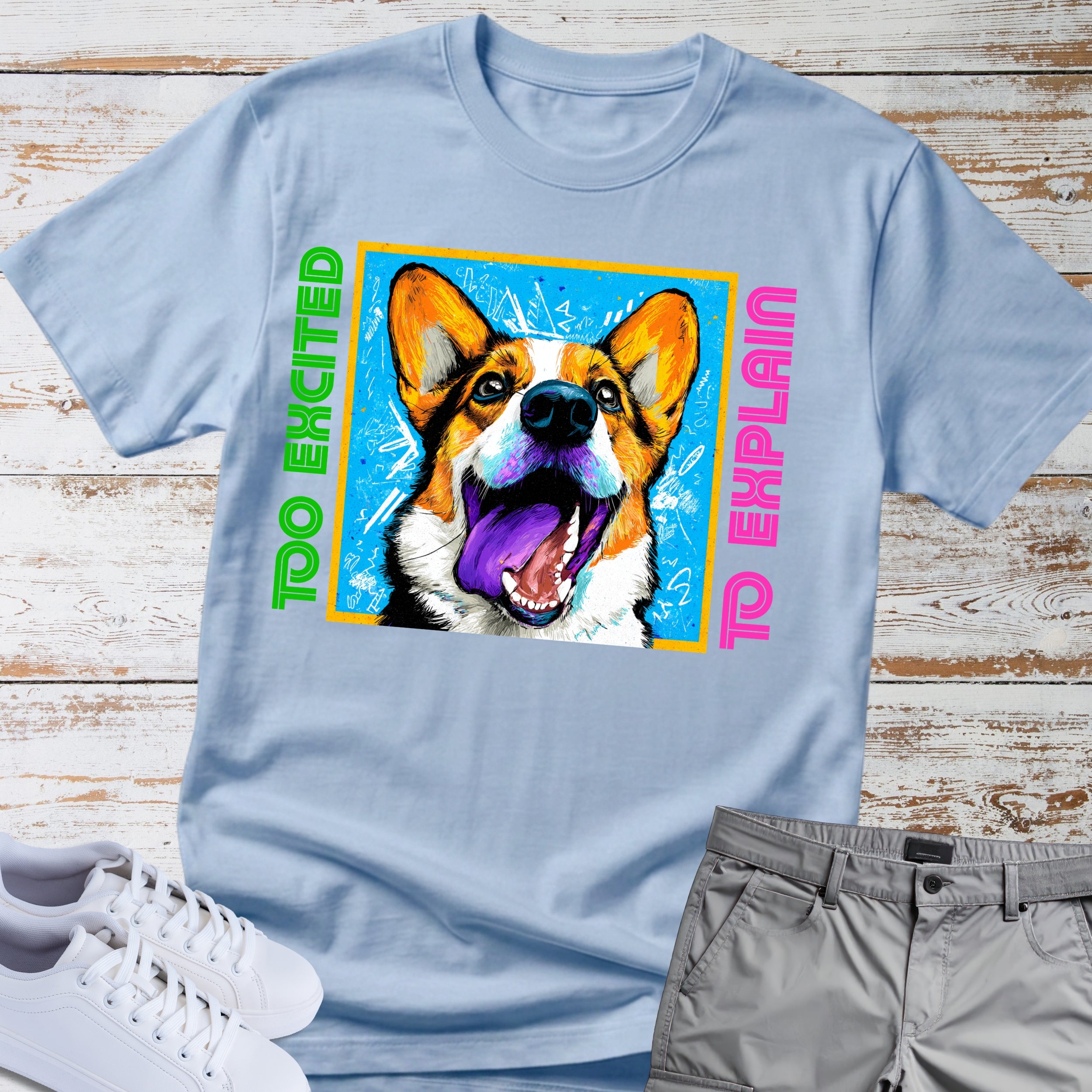 Too Excited To Explain Corgi T-Shirt