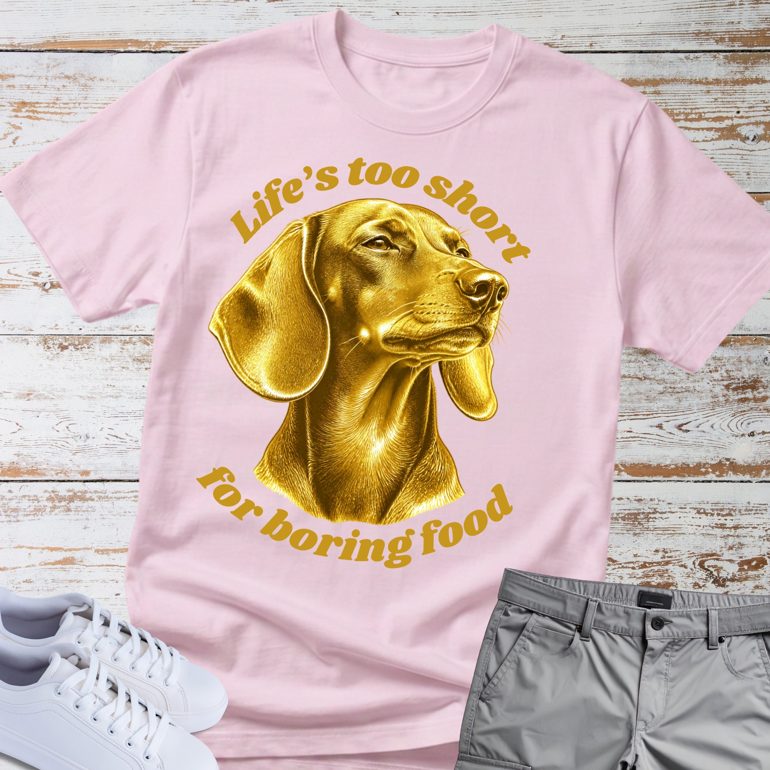 Dachshund "Life’s Too Short for Boring Food" T-Shirt