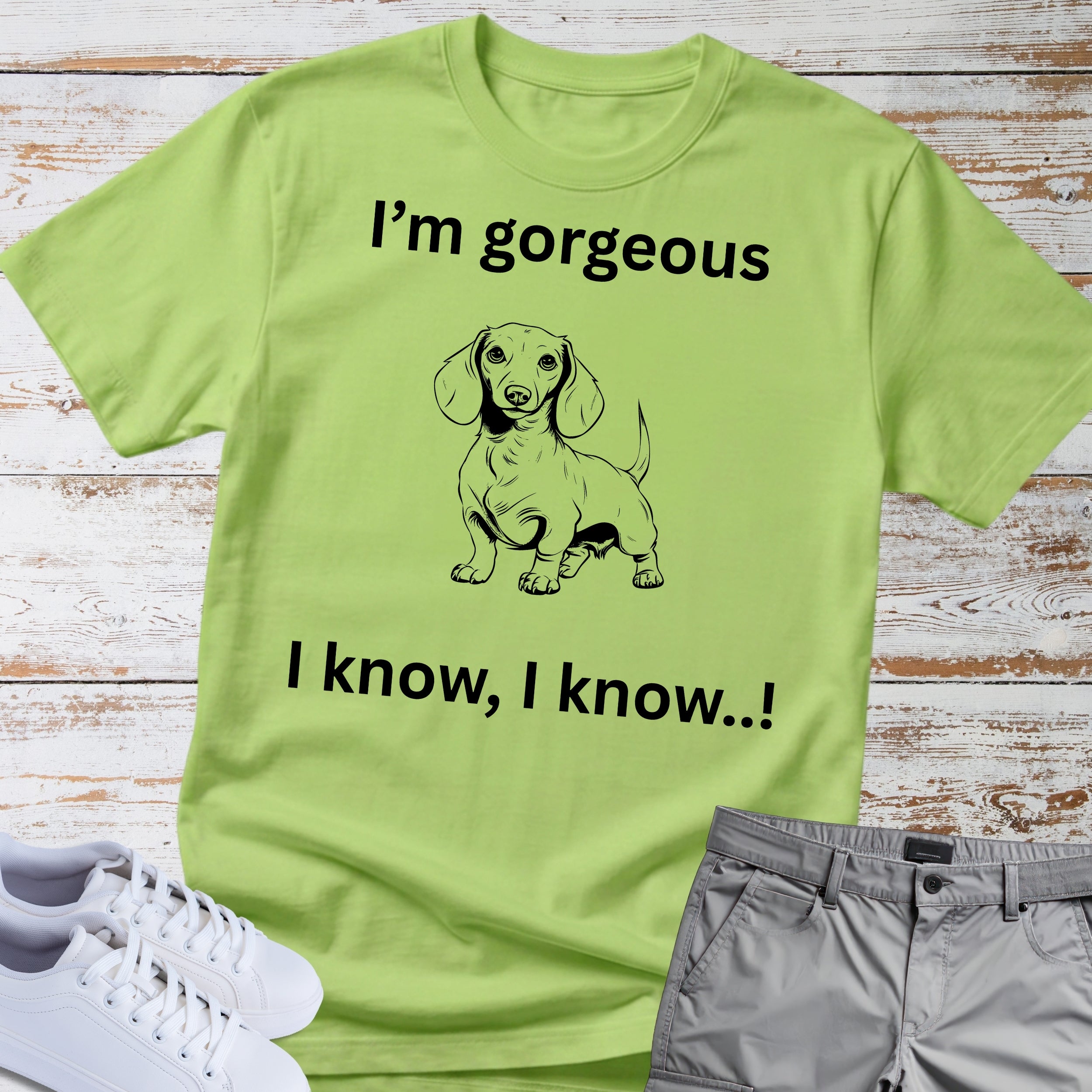 Dachshund I'm Gorgeous T-Shirt