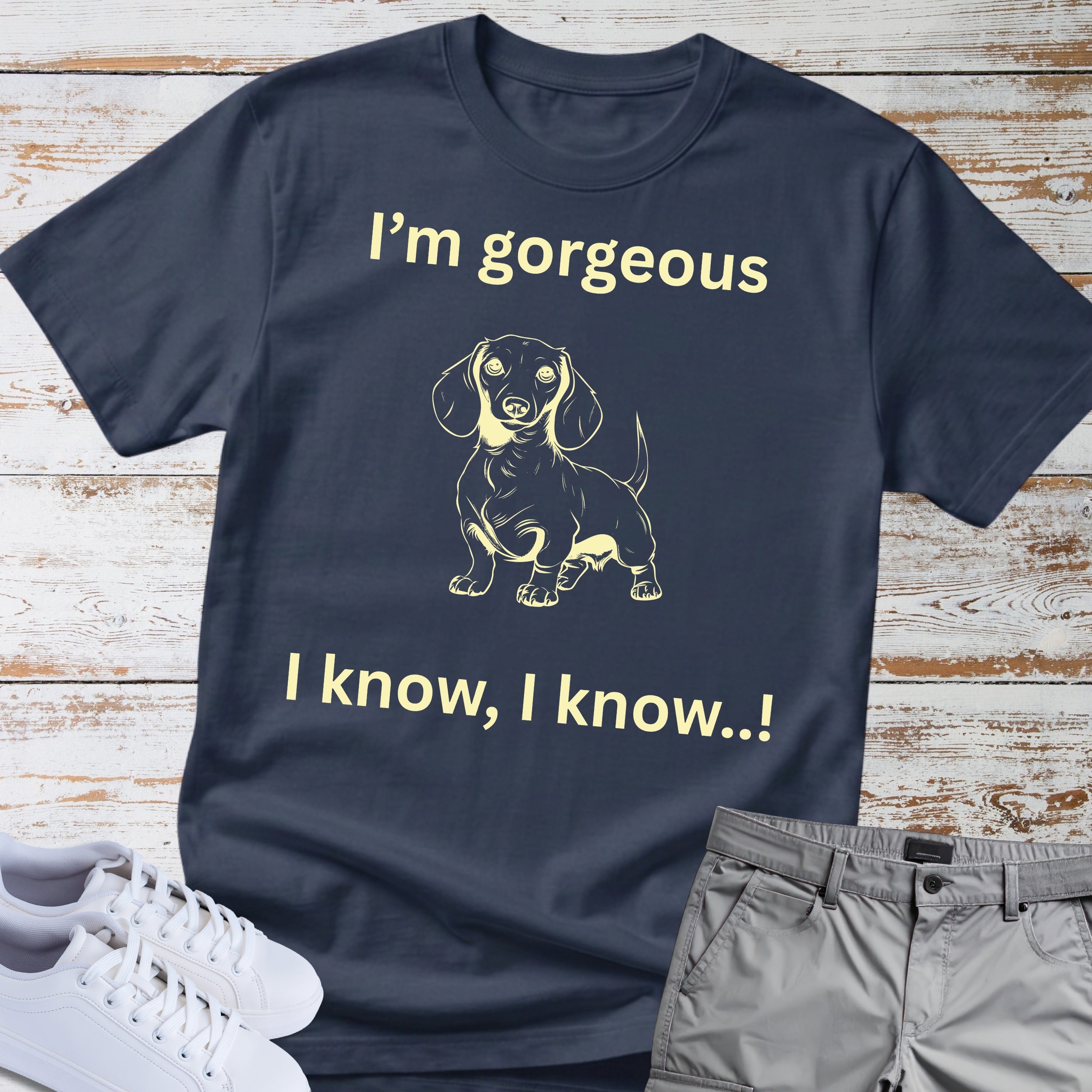 Dachshund I'm Gorgeous T-Shirt