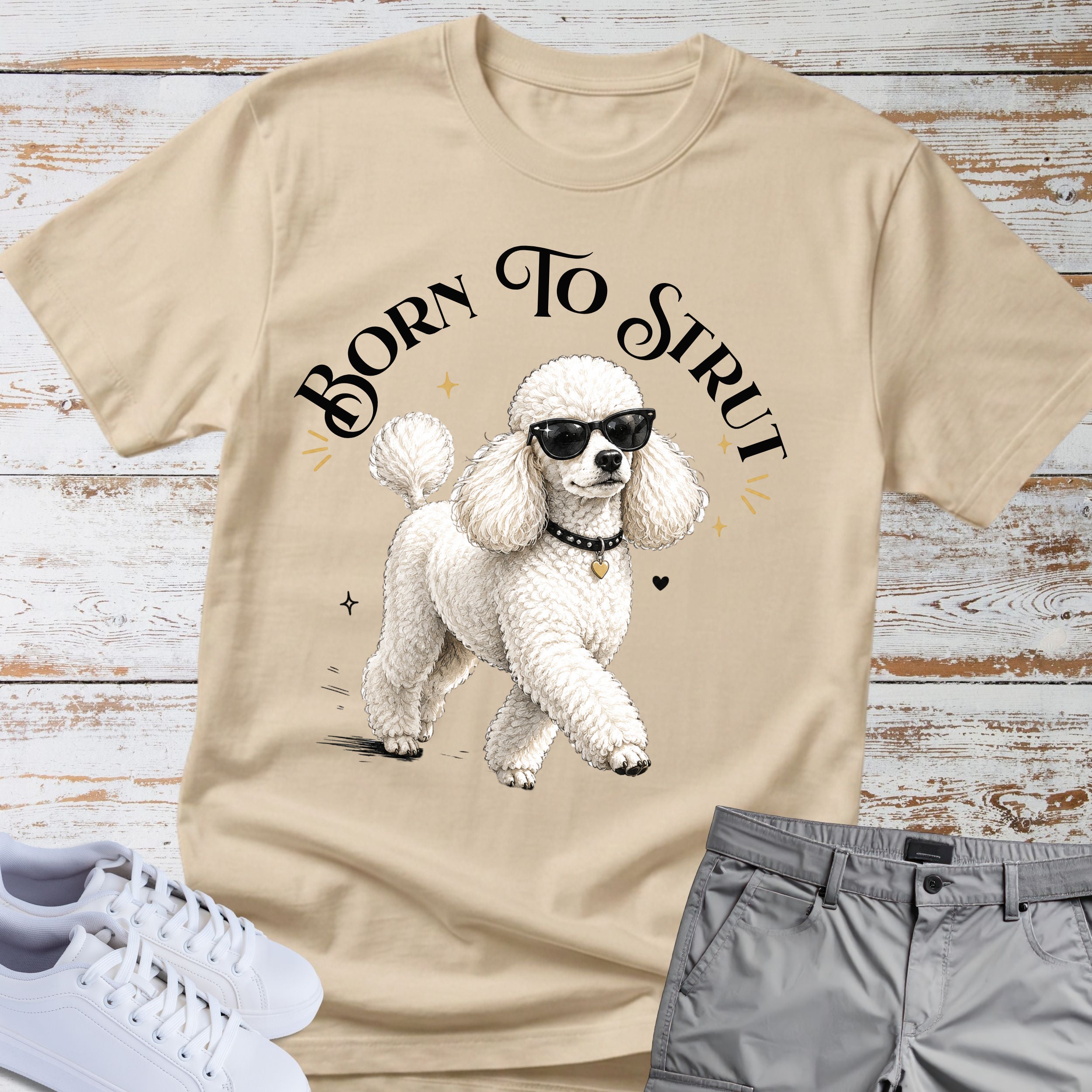Born to Strut Cool Poodle Sunglasses T-Shirt