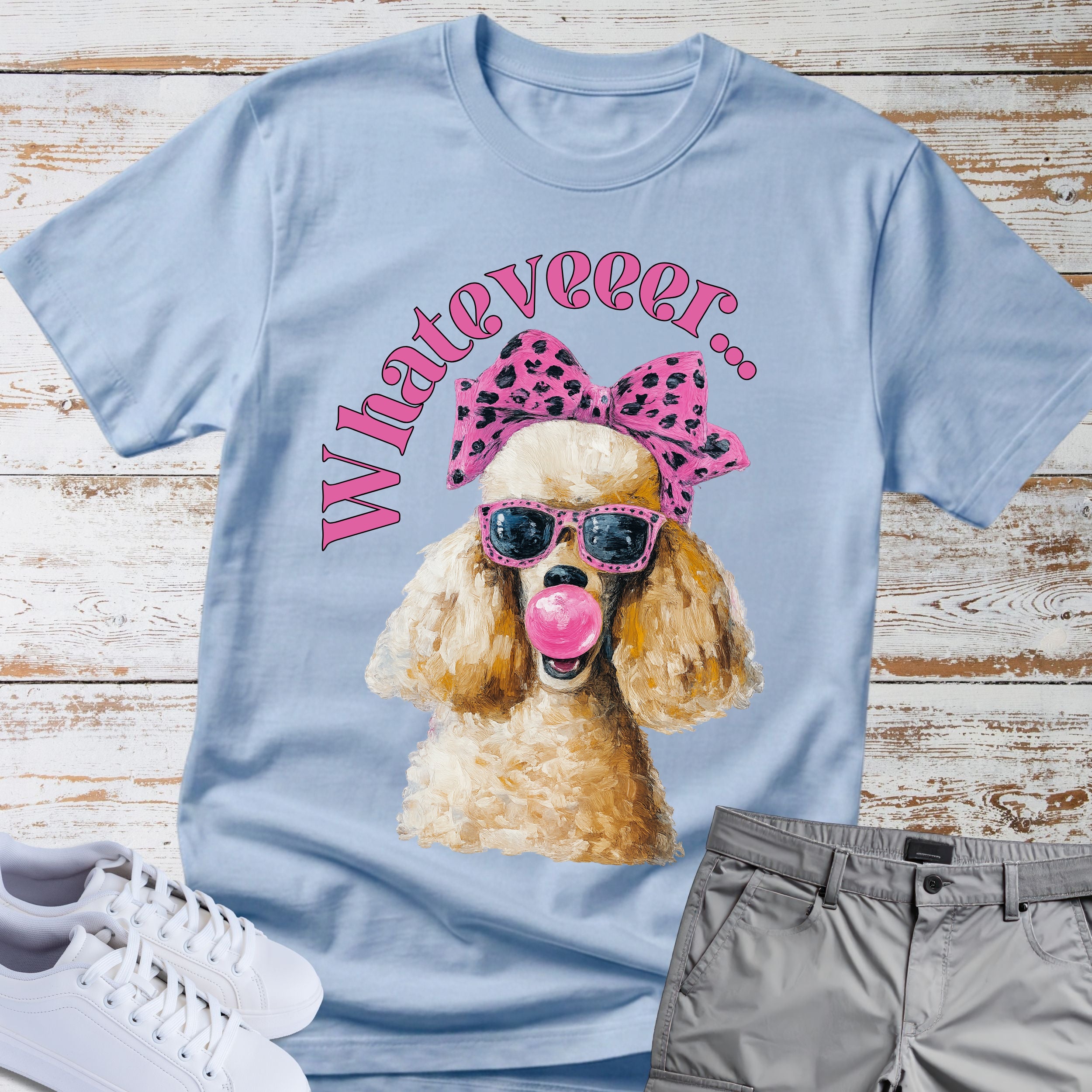 Poodle "Whatever" Sassy Bubblegum T-shirt