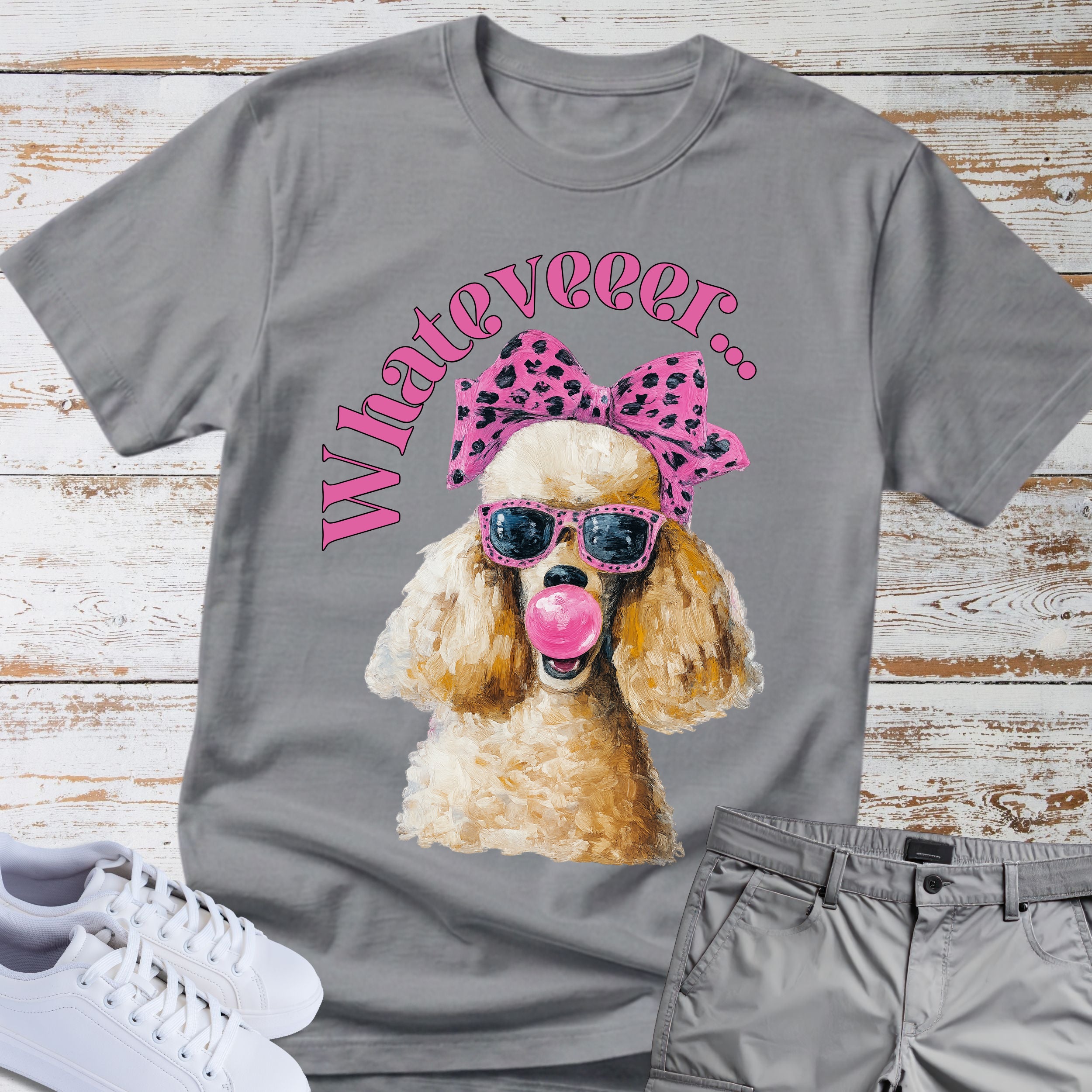 Poodle "Whatever" Sassy Bubblegum T-shirt