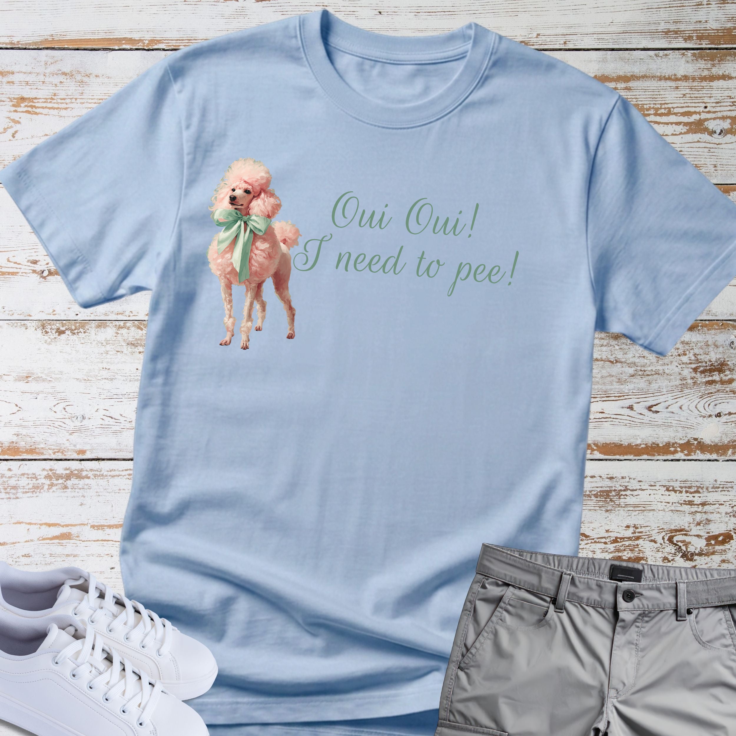 Oui Oui! I Need to Pee! Poodle Tee