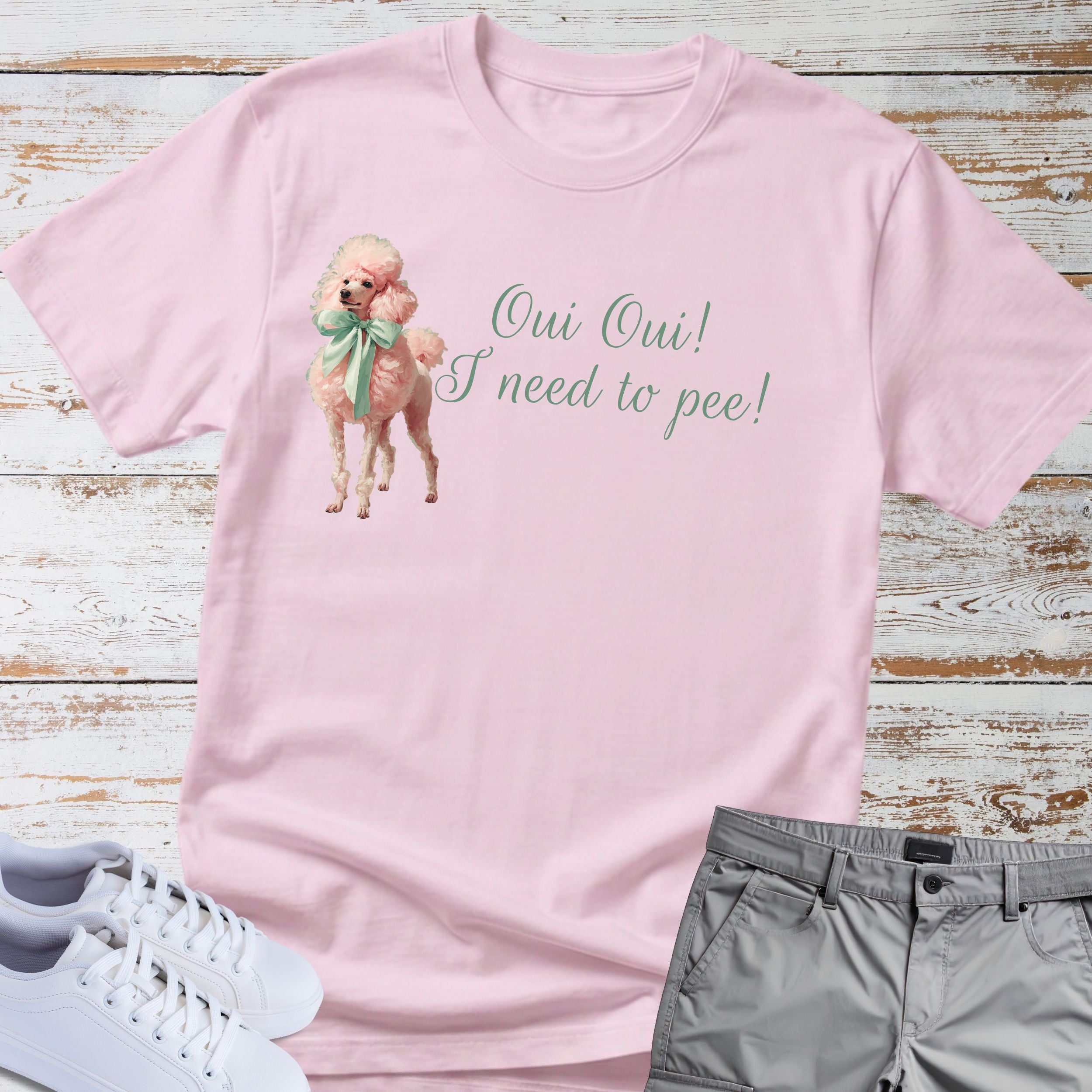Oui Oui! I Need to Pee! Poodle Tee