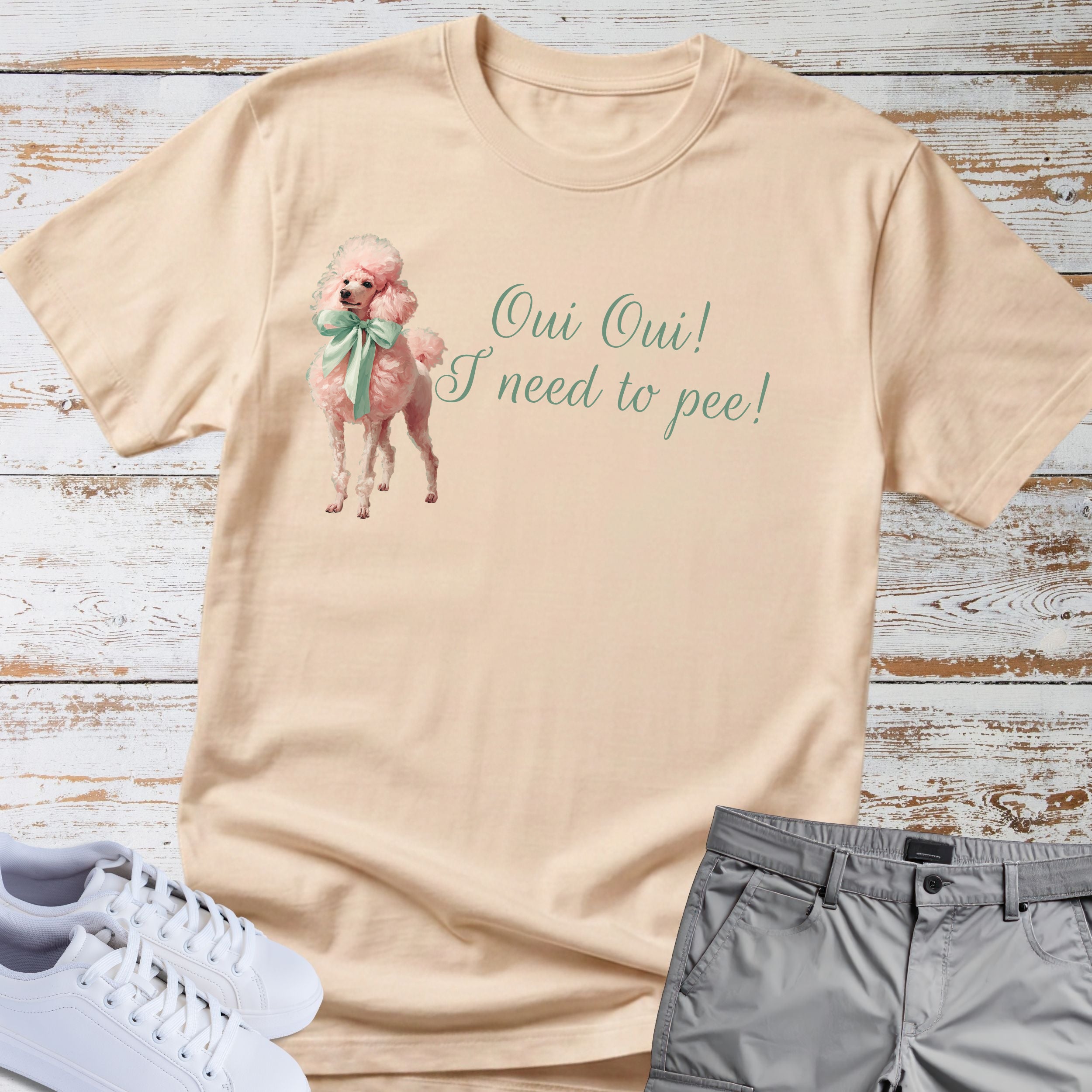 Oui Oui! I Need to Pee! Poodle Tee