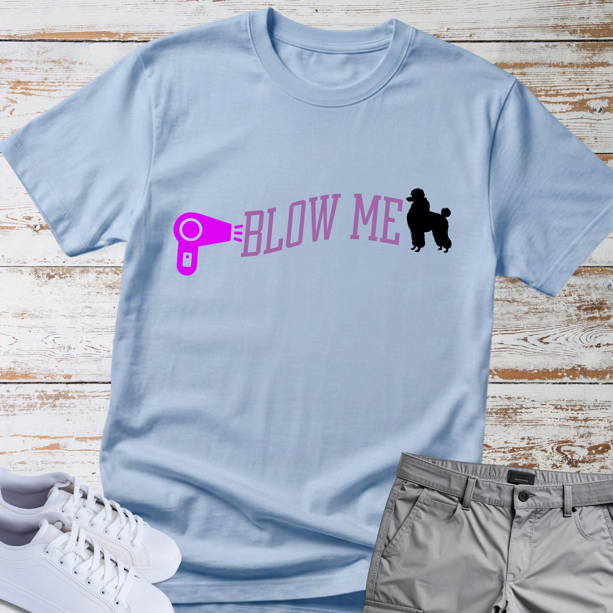 "Blow Me" Poodle Tee