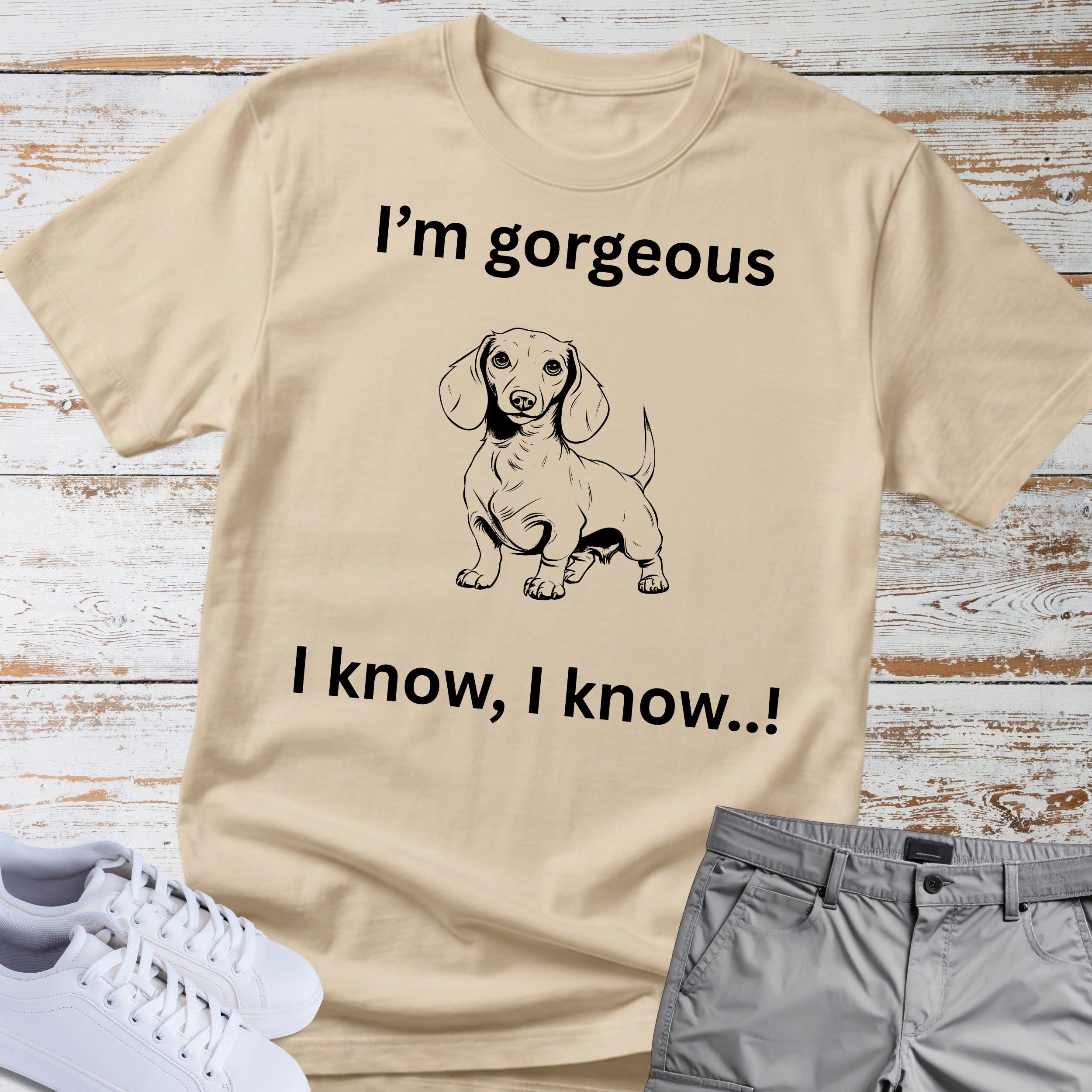 Dachshund I'm Gorgeous T-Shirt