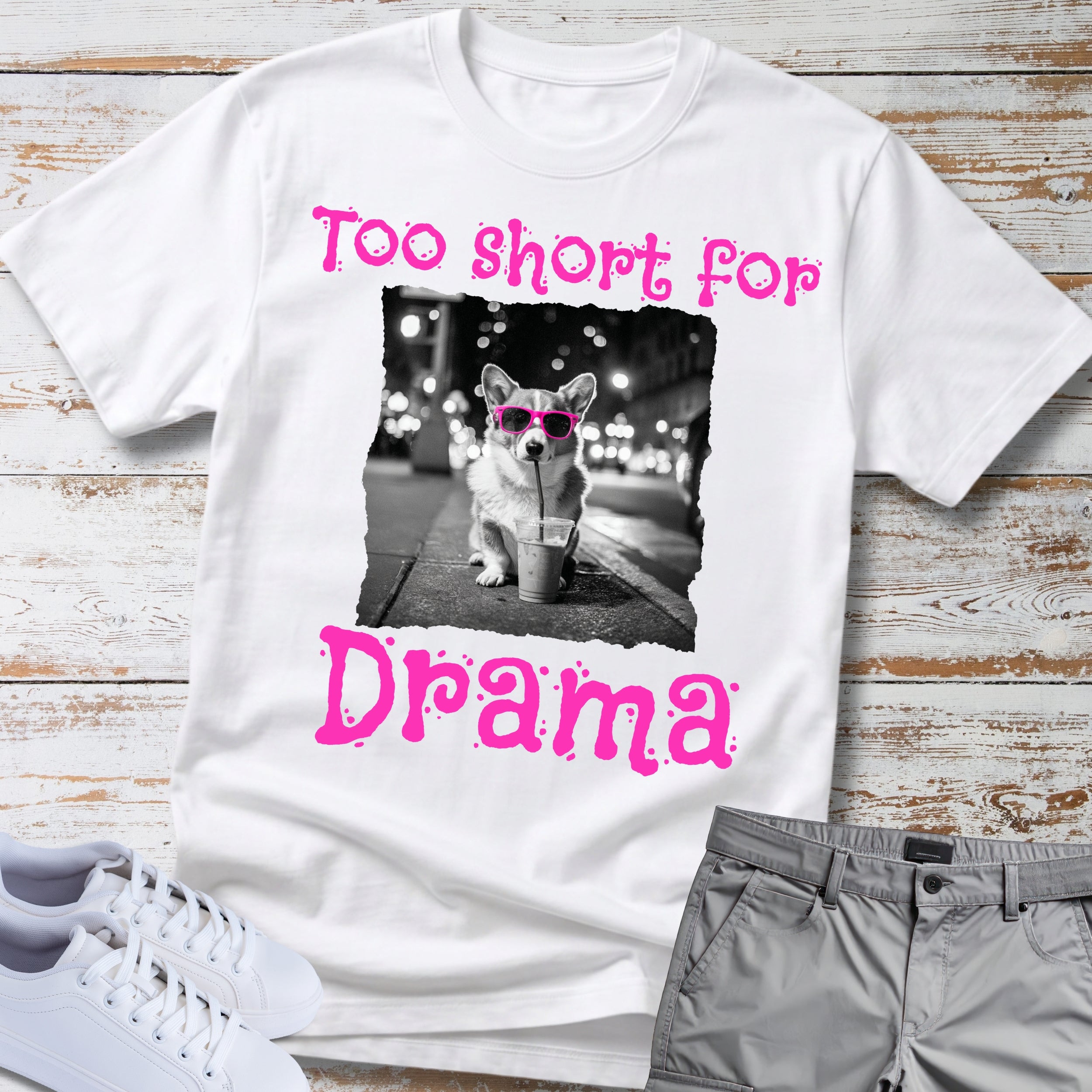 Too Short For Drama Corgi T-Shir